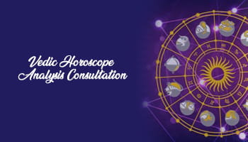 Vedic Horoscope Analysis Consultation